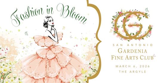 Fashion in Bloom — San Antonio Gardenia Fine Arts Club annual fashion show